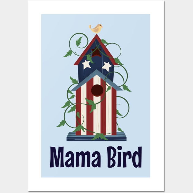 Mama Bird Patriotic Mom Gift Pilot Soldier Patriot Wall Art by InnerMagic